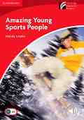 Cambridge Experience Readers: Amazing Young Sports People - ���� Beginner/Elementary (A1) BrE - Mandy Loader - �����
