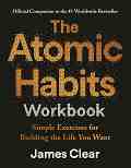 The Atomic Habits Workbook - James Clear - �����
