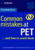 Common Mistakes at PET... and how to avoid them : Ниво B1: Помагало по английски език - Liz Driscoll - 