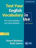 Test Your English Vocabulary in Use: ���� Pre-intermediate - Intermediate - Stuart Redman, Ruth Gairns - �����