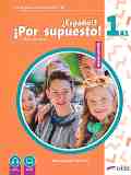 Espanol? Por supuesto! -  1 (A1):     - Maria Angeles Palomino - 