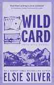 Wild Card - Elsie Silver - �����