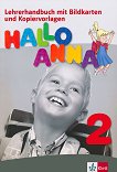 Hallo Anna - Ниво 2: Книга за учителя с флашкарти + CD-ROM Учебна система по немски език за деца - учебник