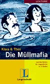 Lektüre - Stufe 2 (A2) : Die Mullmafia - Klara, Theo - 