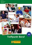 Berliner Platz Neu: Учебна система по немски език Ниво 2 (A2): Treffpunkt Beruf + CD - учебник