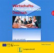Wirtschaftskommunikation Deutsch Ниво B2 - C1: 2 CD с аудиозаписи на задачите от учебника - 