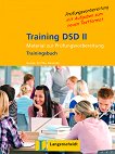 Training DSD II Ниво B2 - C1: Помагало за подготовка за изпитa + CD - книга за учителя