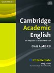 Cambridge Academic English: Учебна система по английски език Ниво Intermediate (B1+): CD с аудиоматериали за упражненията в учебника - 