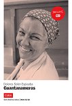America Latina: Cuba : Ниво А1 - A2: Guantanameras - Dolores Soler-Espiauba - 