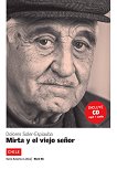 America Latina: Chile : Ниво B1: Mirta y el viejo senor - Dolores Soler-Espiauba - книга