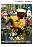 Cambridge Discovery Education Interactive Readers - Level A1+: Life in Mumbai - книга