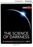 Cambridge Discovery Education Interactive Readers - Level A2+: The Science of Darkness - книга