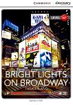 Cambridge Discovery Education Interactive Readers - Level A2+: Bright Lights on Broadway. Theaterland - Kathryn O'Dell - 