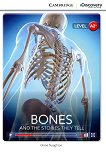 Cambridge Discovery Education Interactive Readers - Level A2+: Bones and The Stories They Tell - 