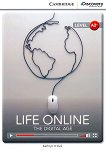 Cambridge Discovery Education Interactive Readers - Level A2+: Life Online. The Digital Age - 