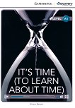 Cambridge Discovery Education Interactive Readers -  Level A1: It's Time (To Learn About Time) - книга