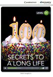 Cambridge Discovery Education Interactive Readers - Level B1: Secrets to a Long Life - книга