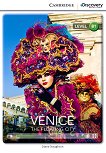 Cambridge Discovery Education Interactive Readers - Level B1: Venice. The Floating City - Diane Naughton - 