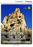 Cambridge Discovery Education Interactive Readers - Level B1: Life on the Edge. Extreme Homes - учебник