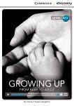 Cambridge Discovery Education Interactive Readers - Level A1+: Growing Up. From Baby to Adult - Nic Harris, Diane Naughton - 