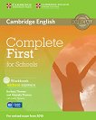 Complete First for Schools - Ниво B2: Учебна тетрадка Учебна система по английски език - 