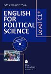 English for Political Science - Level C1+ with CD - Rossitsa Hristova - 