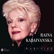 Raina Kabaivanska - 