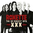 Roxette - The 30 Biggest Hits XXX - 2 CD -