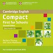 Compact First for Schools - Upper Intermediate (B2): Class Audio CD Учебна система по английски език - Second Edition - книга