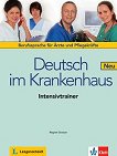 Deutsch im Krankenhaus Neu - Ниво A2 - B2: Помагало за интензивно обучение + онлайн аудиоматериали Учебен курс по немски език - учебна тетрадка