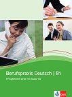 Berufspraxis Deutsch - Ниво B1: Учебно помагало по бизнес немски език - учебник