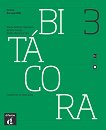 Bitacora - Ниво 3 (B1.1): Учебна тетрадка : Учебна система по испански език - Maria Dolores Chamorro, Emilia Conejo, Pablo Martinez Gila - 