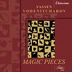 Yassen Vodenitcharov - Magic Pieces - албум