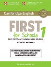 Cambridge English First for Schools - High Intermediate (B2): Учебник за международния изпит FCE Учебен курс по английски език - First Edition - 