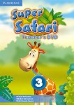 Super Safari - ниво 3: DVD за учителя по английски език - книга за учителя