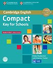 Compact Key for Schools - Ниво A2: Учебник без отговори + CD-ROM Учебен курс по английски език - помагало