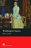 Macmillan Readers - Beginner: Washington Square - книга