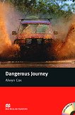 Macmillan Readers - Beginner: Dangerous Journey + CD - Alwyn Cox - 