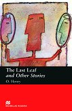 Macmillan Readers - Beginner: The Last Leaf and Other Stories - 