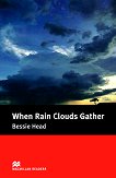 Macmillan Readers - Intermediate: When Rain Clouds Gather - 