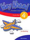 Way Ahead - Ниво 4: Тетрадка за допълнителни упражнения Учебна система по английски език - книга за учителя