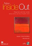 New Inside Out - Upper intermediate: Учебна тетрадка + audio CD Учебна система по английски език - 