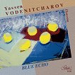 Yassen Vodenitcharov - Blue Echo - 