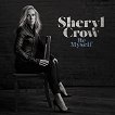 Sheryl Crow - Be Myself - албум