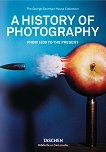 A History of Photography From 1839 To The Present - учебник