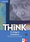 Think for Bulgaria - ниво A2: Учебна тетрадка за 8. клас по английски език + аудио материали - учебна тетрадка