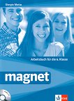Magnet - ниво A1 - A2: Учебна тетрадка по немски език за 6. клас - помагало