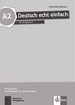 Deutsch echt einfach fur Bulgarien - ниво A2: Книга за учителя по немски език за 8. клас + CD - учебна тетрадка