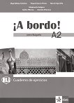 A Bordo! Para Bulgaria - ниво A2: Учебна тетрадка по испански език за 8. клас + CD - книга за учителя