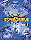 World Explorers - ниво 2: Учебна тетрадка по английски език - детска книга